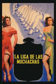 LA LIGA DE LAS MUCHACHAS/ ADORADAS REBELDES 